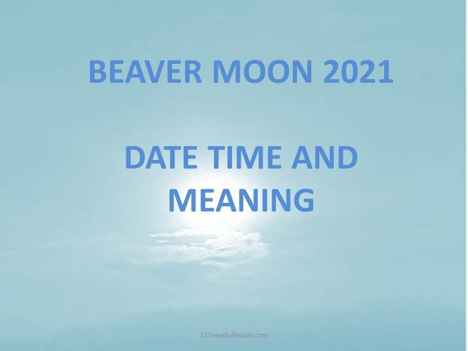 full moon november 2021 date time