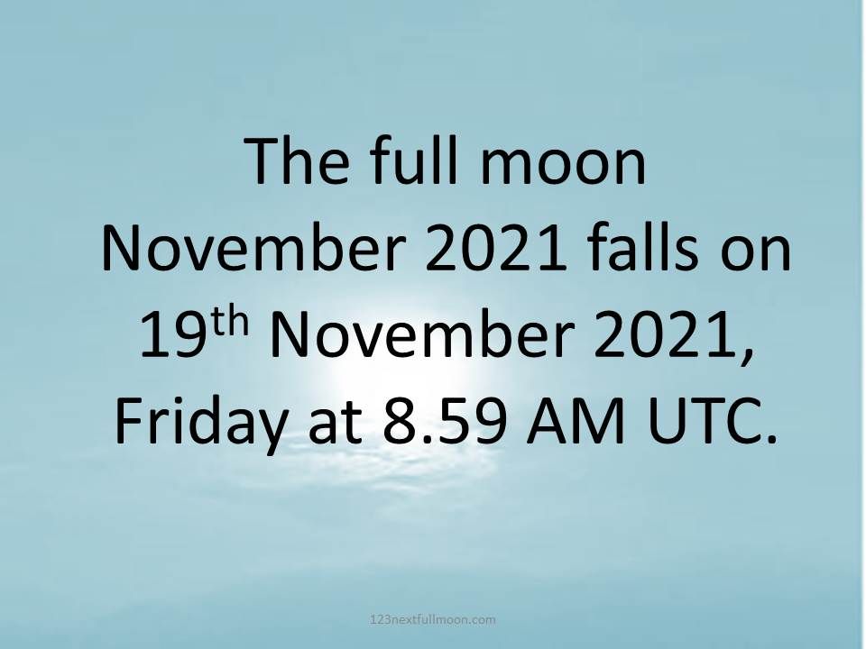 This image has an empty alt attribute; its file name is NOVEMBER-FULL-MOON-2021-UTC.jpg