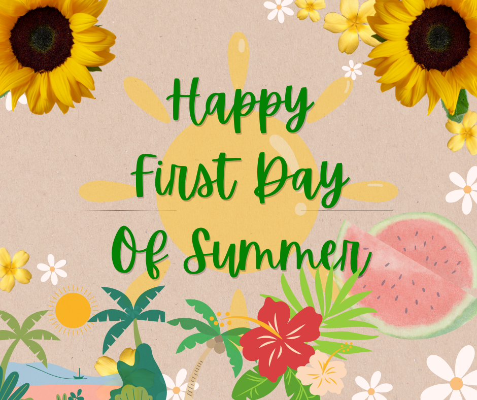 This image has an empty alt attribute; its file name is Happy-First-Day-Of-Summer.png
